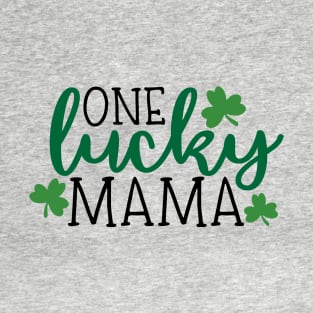 Irish St Patricks Day Luck Mama T-Shirt